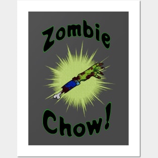 Zombie Chow! Posters and Art